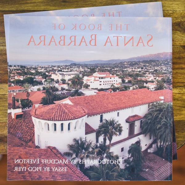 The Book of Santa Barbara Art & Photography - Macduff Everton, The Santa Barbara Company - 1